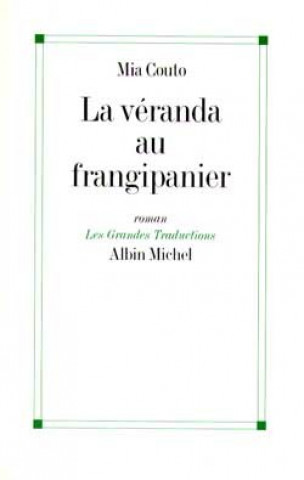 Książka Veranda Au Frangipanier (La) Mia Couto