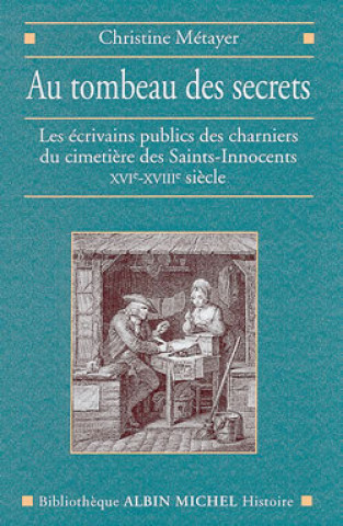 Kniha Au Tombeau Des Secrets Christine Metayer