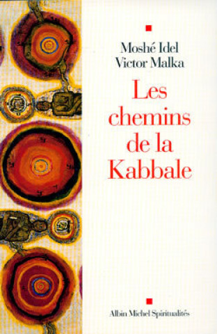 Kniha Chemins de La Kabbale (Les) Victor Malka