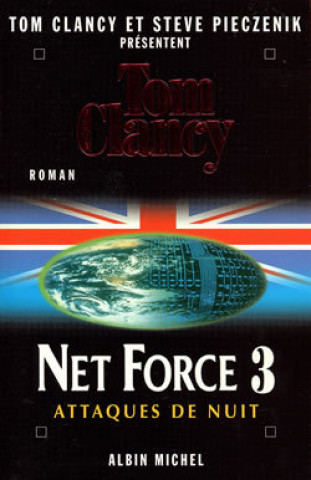 Książka Net Force 3. Attaques de Nuit Tom Clancy