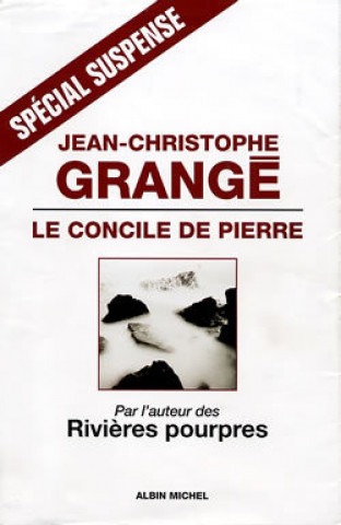 Kniha Concile de Pierre (Le) Jean-Christophe Grange