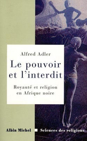 Carte Pouvoir Et L'Interdit (Le) Alfred Adler
