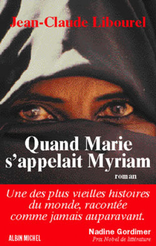 Kniha Quand Marie S'Appelait Myriam Jean-Claude Libourel
