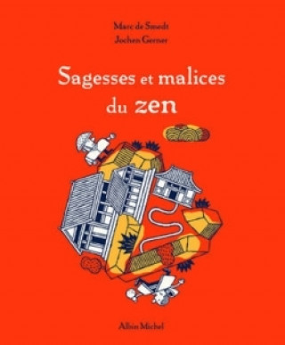 Kniha Sagesses Et Malices Du Zen Jochen Gerner