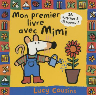Carte Mon Premier Livre Avec Mimi Lucy Cousins