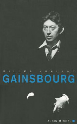 Kniha Gainsbourg Gilles Verlant