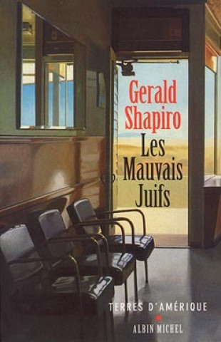 Kniha Mauvais Juifs (Les) Gerald Shapiro