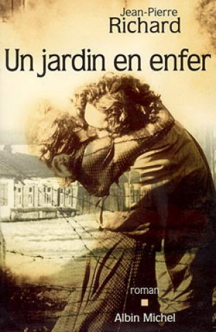 Książka Jardin En Enfer (Un) Jean-Pierre Richard