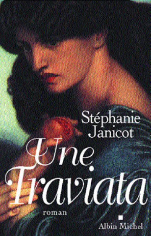 Книга Traviata (Une) Stephanie Janicot