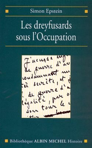 Libro Dreyfusards Sous L'Occupation (Les) Simon Epstein