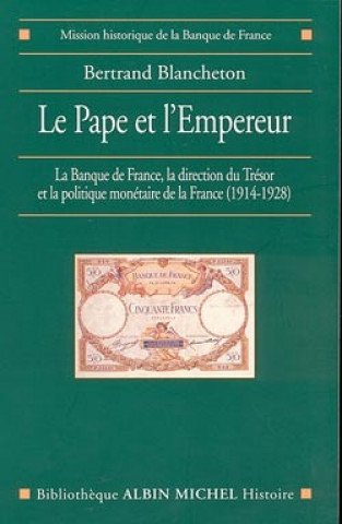 Kniha Pape Et L'Empereur (Le) Bertrand Blancheton