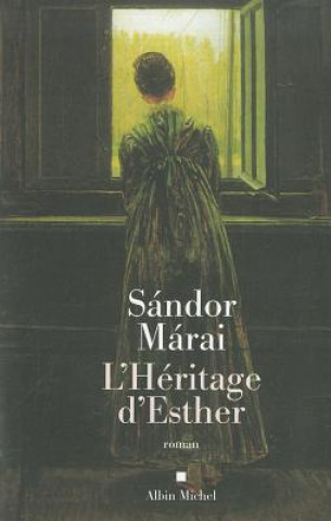 Kniha Heritage D'Esther (L') Sndor Mrai