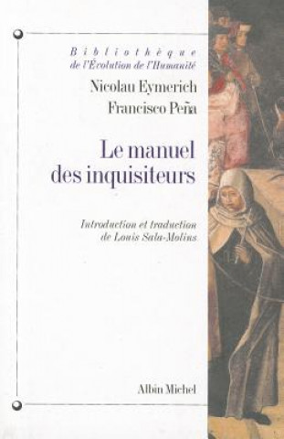 Kniha Manuel Des Inquisiteurs (Le) Nicolau Eymerich