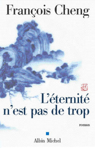 Kniha Eternite N'Est Pas de Trop (L') Christian Gernigon