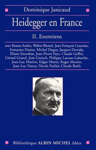 Kniha Heidegger En France - Tome 2 Dominique Janicaud