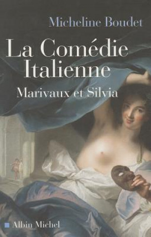 Kniha Comedie Italienne (La) Micheline Boudet