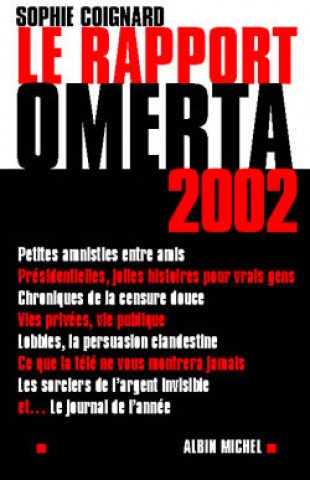 Carte Rapport Omerta 2002 (Le) Sophie Coignard