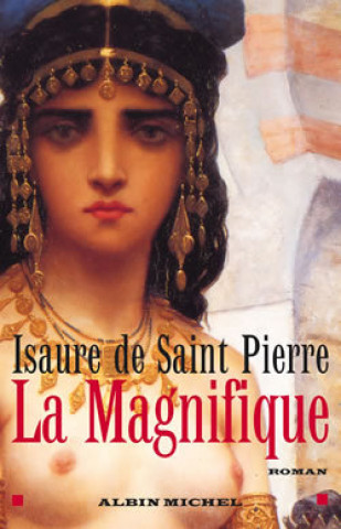 Książka Magnifique (La) Claude Chalaguier