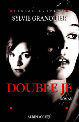 Kniha Double Je Sylvie Granotier