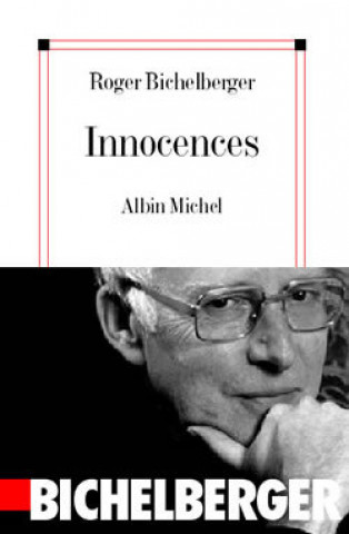 Книга Innocences Roger Bichelberger