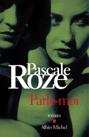 Buch Parle-Moi Pascale Roze