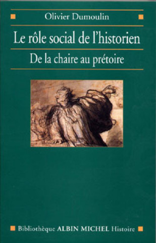 Book Role Social de L'Historien (Le) Olivier Dumoulin