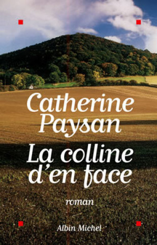 Buch Colline D'En Face (La) Catherine Paysan