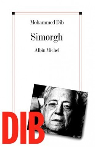 Buch Simorgh Mohammed Dib