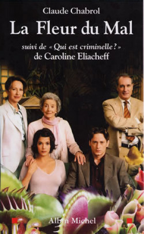 Kniha Fleur Du Mal (La) Claude Chabrol