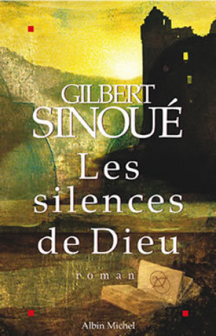 Kniha Silences de Dieu (Les) Gilbert Sinoué