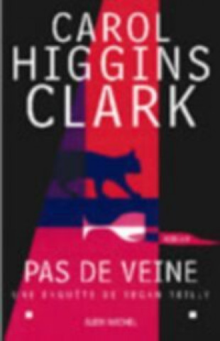 Kniha Pas de Veine Clark Higgins