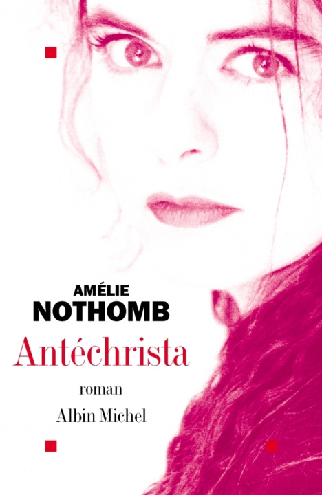 Kniha Antechrista Amélie Nothomb