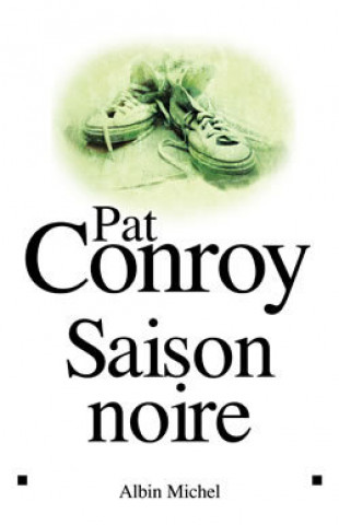 Carte Saison Noire Pat Conroy
