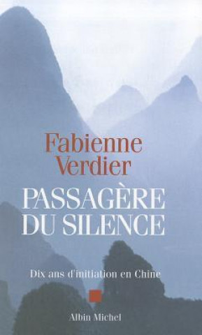 Könyv Passagere Du Silence Fabienne Verdier