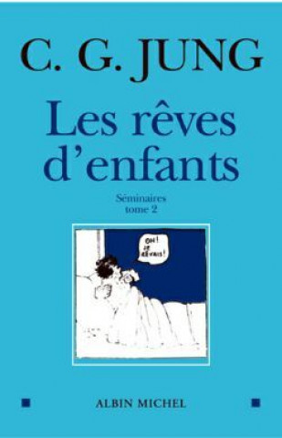 Книга Reves D'Enfants - Tome 2 (Les) Carl Jung