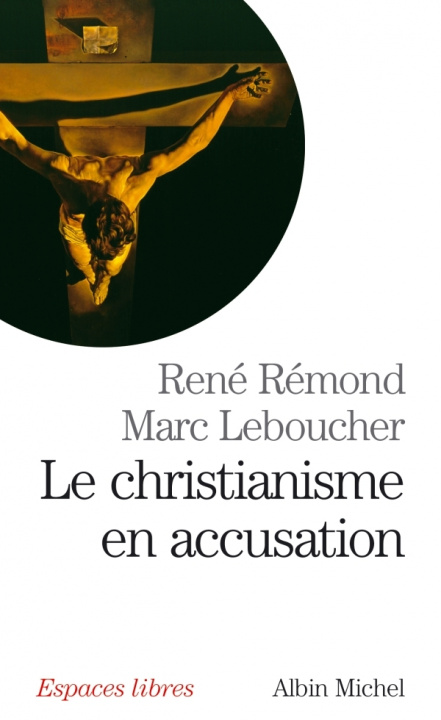 Kniha Christianisme En Accusation (Le) René Rémond