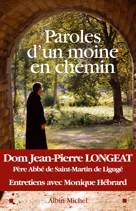 Könyv Paroles D'Un Moine En Chemin Dom Longeat