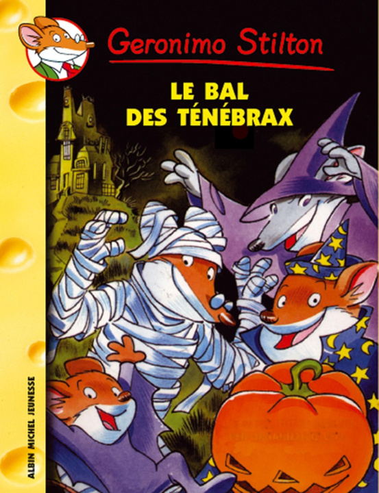 Kniha Le Bal Des Tenebrax N23 Geronimo Stilton