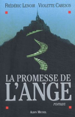 Kniha Promesse de L'Ange (La) Frédéric Lenoir