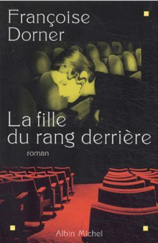 Carte Fille Du Rang Derriere (La) Francoise Dorner