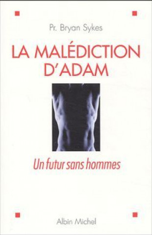 Carte Malediction D'Adam (La) Bryan Sykes