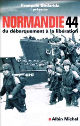 Könyv Normandie 44 Francois Bedarida