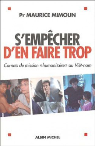 Kniha S'Empecher D'En Faire Trop Pr Mimoun
