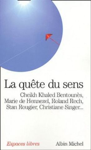 Książka Quete Du Sens (La) Collective