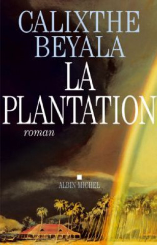 Könyv Plantation (La) Calixthe Beyala