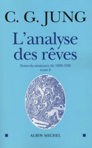 Kniha Analyse Des Reves - Tome 2 (L') Carl Jung