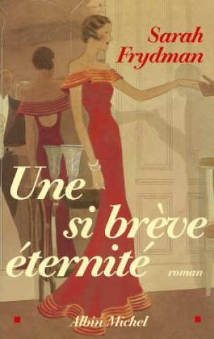 Buch Une Si Breve Eternite Sarah Frydman