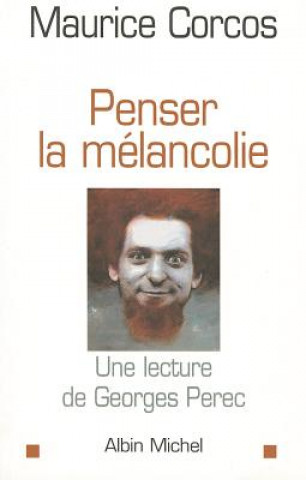 Kniha Penser La Melancolie Maurice Corcos