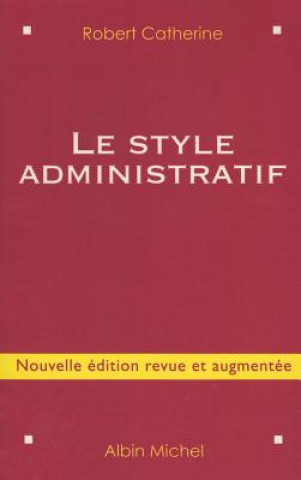 Книга Style Administratif (Le) Robert Catherine