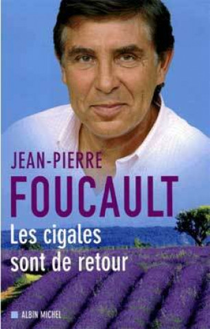 Buch Cigales Sont de Retour (Les) Jean-Pierre Foucault